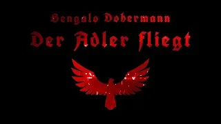 Bengalo Dobermann - DER ADLER FLIEGT (prod. von Thobal) - [OFFIZIELLES AUDIO-VIDEO]