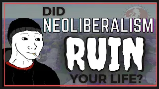 NeoLiberalism Explained | The Many Definitions of NeoLiberal Ideology 🌐