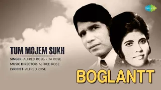 Boglantt | Tum Mojem Sukh | Konkani Song | Alfred Rose & Rita Rose