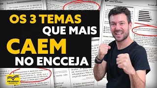 OS 3 TEMAS QUE MAIS CAEM NO ENCCEJA