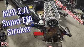 E30 Restoration EP5 | M20 Super ETA 2.7L Stroker Build