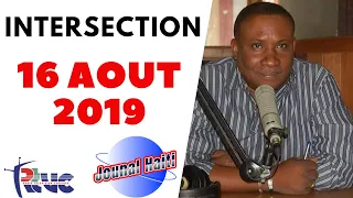 Intersection  16 Aout 2019 | Sou Radio Caraïbe Fm |