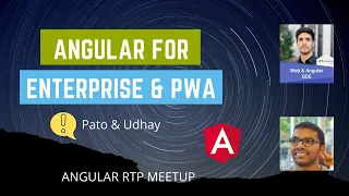Angular RTP Meetup -  Angular for Enterprise | PWA is the Future