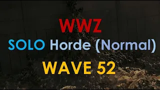 WWZ- Solo Normal Horde- (Wave 52) Gunslinger