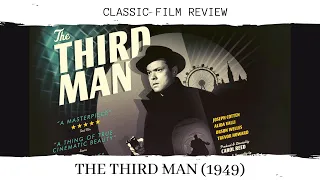The Third Man (1949) CLASSIC FILM REVIEW | Orson Welles | Joseph Cotten | Trevor Howard | Film Noir