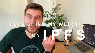 Publishing my Website on IPFS