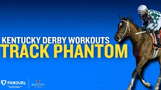 Track Phantom Kentucky Derby Breeze