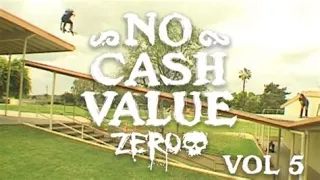 Zero Skateboards - No Cash Value Vol  5  Video