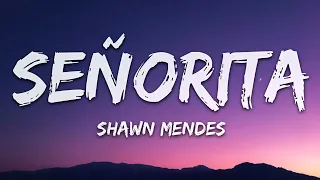 Shawn Mendes, Camila Cabello - Senorita (Lyrics) Letra