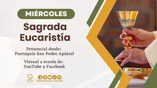 Sagrada Eucaristía 6:00pm