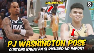 VIRAL SI RICHARD! NATAKOT sa IMPORT? NAG PJ WASHINGTON POSE...