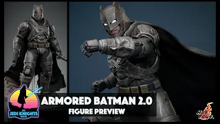 Hot Toys Armored Batman 2 0 Preview | Is This Needed?