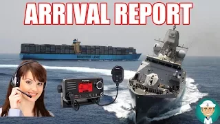 Arrival Report VHF Communication