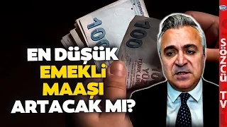 Özgür Erdursun Anlattı! Emekliye Ek Zam ile En Düşük Emekli Maaşı Artacak mı?