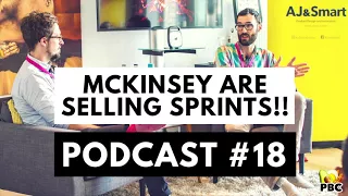 McKINSEY ARE SELLING DESIGN SPRINTS - PRODUCT BREAKFAST CLUB PODCAST #18 - Aj&Smart