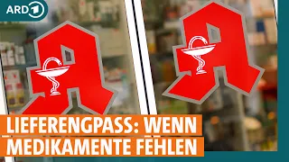 Lieferengpass: Was tun, wenn Medikamente fehlen? I ARD Gesund