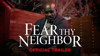 Fear Thy Neighbor | Season 8 | Official Trailer