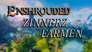 Zinnerz farmen | Enshrouded