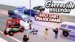 POLICE CHASE ME IN A GOLF CART!!! || ROBLOX - Greenville Roleplay