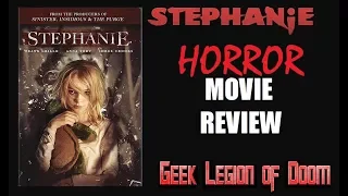 STEPHANIE ( 2018 Frank Grillo ) Paranormal Horror Movie Review