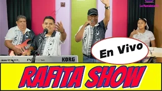 Rafita Show En Vivo (Full)