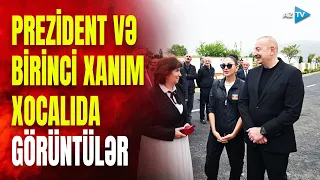 Prezident və birinci xanım Xocalıda: Qarabağda tarixi anlar yaşandı - GÖRÜNTÜLƏR