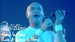 Phil Collins - Hand In Hand (Live And Loose In Paris)