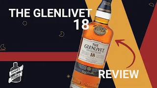 The Glenlivet 18 Scotch Whiskey 🏴󠁧󠁢󠁳󠁣󠁴󠁿 Review