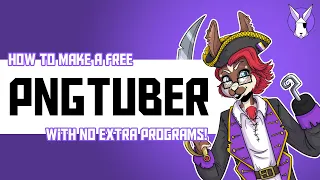 Creating a PNGTUBER for FREE  in OBS STUDIO with ZERO extra programs!