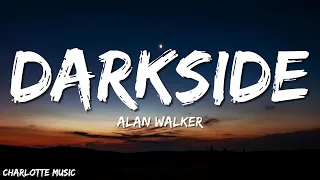 Alan Walker - Darkside (Lyrics) ft. Au/Ra and Tomine Harket