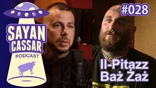 Episodju 28 | Il-Pitazz u l-Baż Żaz | Sayan Cassar Podcast