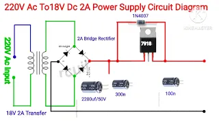 How To Make 220V Ac To 18V DC Power Supply Circuit Diagram