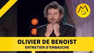 Olivier de Benoist -  "Entretien d'embauche"