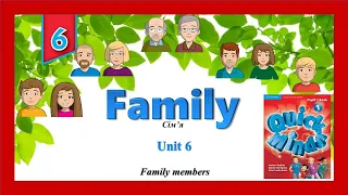 Quick Minds 1. Unit 6. Lesson 1. New words "Family". Family members. p 62. Слова на тему "Сім'я".
