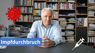 Impfdurchbrüche - Grund zur Panik? | Dr. Werner Bartens