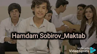 Hamdam Sobirov_Maktabim lyrics