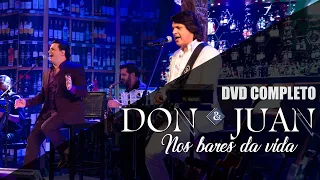 Don e Juan - Nos Bares da Vida - Vol.1 (DVD Completo)