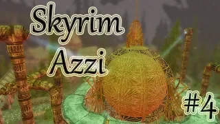 Skyrim [Azzi] - Серия 4:  Свободный город Дит.