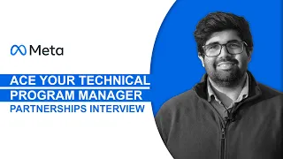 Meta / Facebook Technical Program Manager (TPM) Partnerships Interview Guide