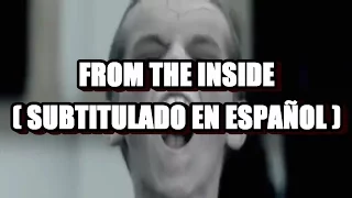 Linkin Park - From The Inside ( Subtitulado en Español )