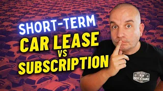 Short Term Car Lease vs Car Subscriptions