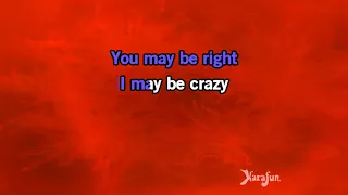 Billy Joel   You May Be Right  KARAOKE