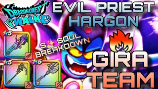 Dragon Quest Walk Evil Priest Hargon Vs Gira Team & S☆　Grade Soul Breakdown