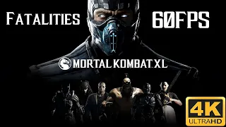 Mortal Kombat XL - All Fatalities - NO HUD (4K 60FPS)