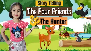 Story Telling | The Four Friends & The Hunter | Panchatantra Stories | Short Moral Stories for Kids
