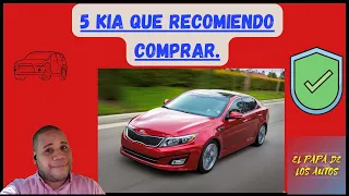 5 KIA que debes comprar.