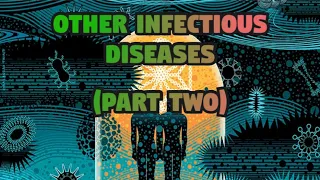 Other Infectious Disease (Part Two, Bacterial) - CRASH! Medical Review Series