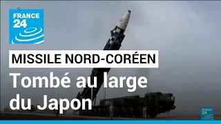 Nouveau tir de missile par la Corée du Nord : le projectile serait tombé au large du Japon