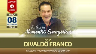 Divaldo Franco - Momentos Evangélicos - 08/12/2020