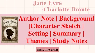 Jane Eyre by Charlotte Bronte |Summary |Characters |Themes| Study notes| #janeeyre #charlottebronte